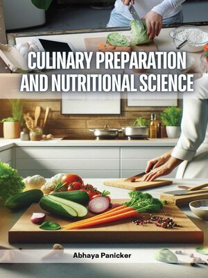 cover image of Culinary Preparation and Nutritional Science